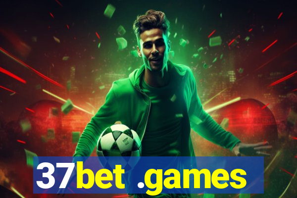 37bet .games